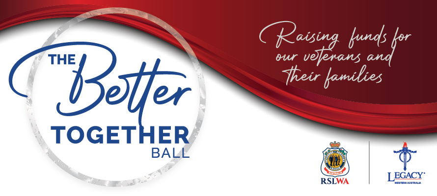 The Better Together Ball | RSLWA x Legacy WA